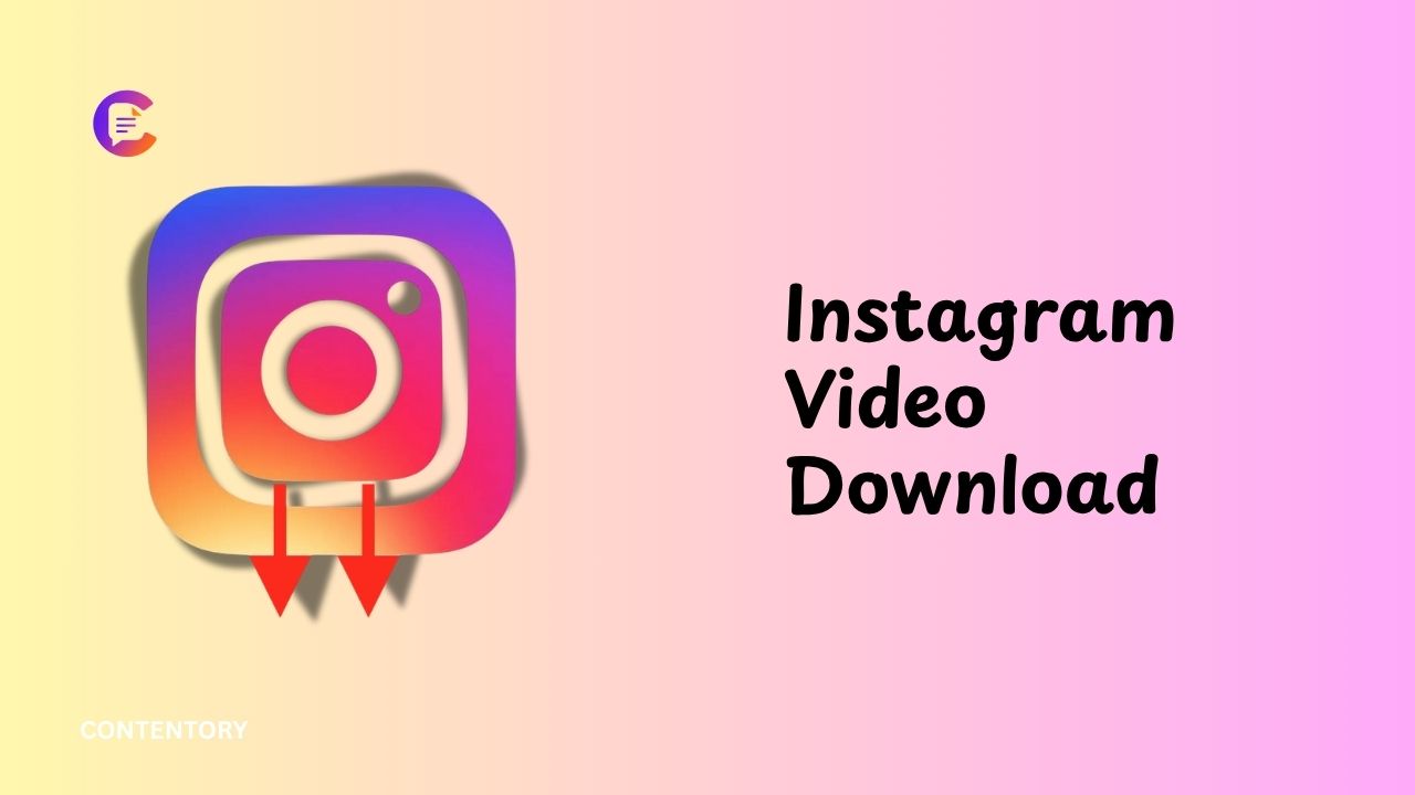 Instagram Video Download